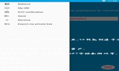 TP钱包（TokenPocket）是一个